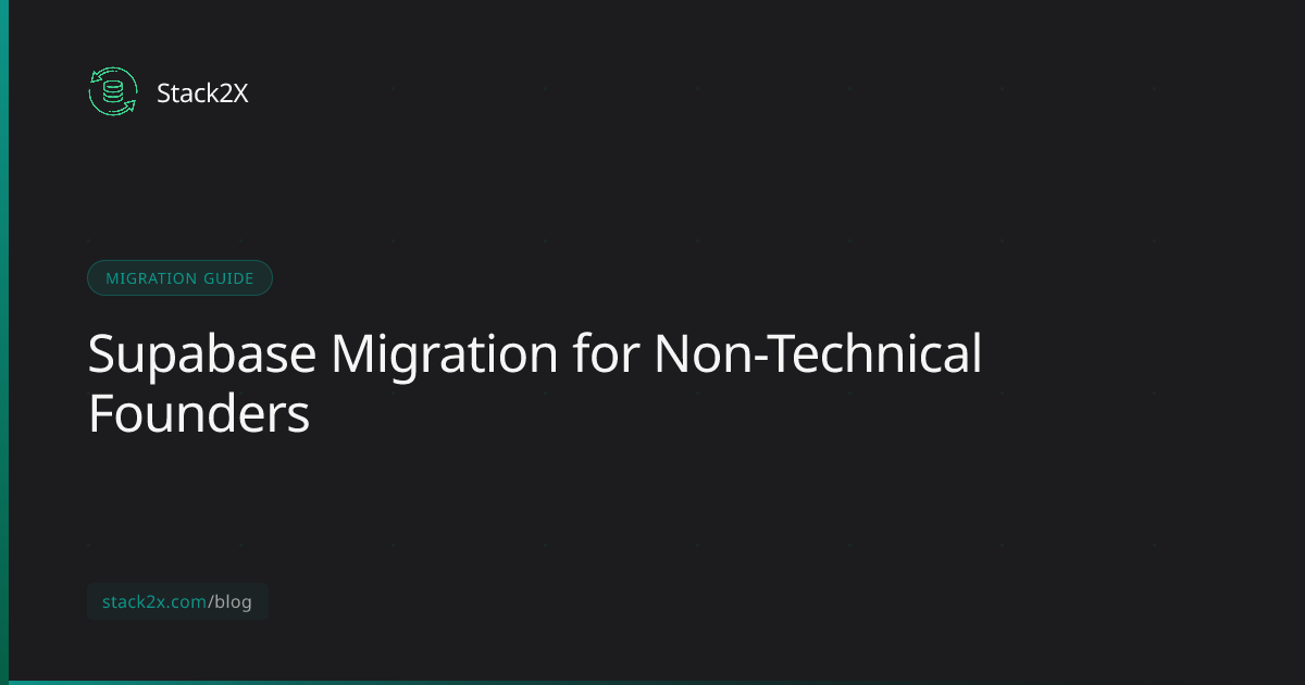 Supabase Migration for Non-Technical Founders
